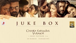 Chekka Chivantha Vaanam  - Jukebox (Tamil) - A.R Rahman | Mani Ratnam