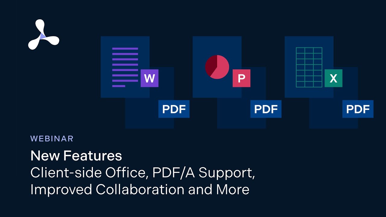 Webinar — Office File Support, PDF/A Conversion, Comments, and Security Enhancements for Web Apps