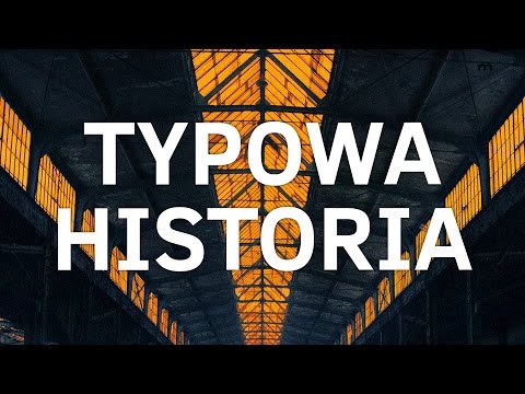 Video thumbnail for Typowa historia