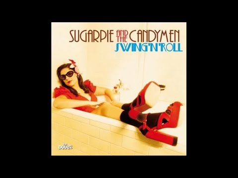 Sugarpie And The Candymen - Swing'n'Roll (Full Album Swing Nu Jazz Covers Easy Listening)