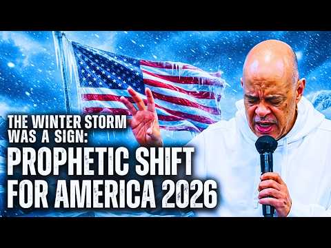 PROPHETIC WORD & PRAYER FOR 2026 🔥 The Winter Storm Was a Sign: Prophetic Shift for America