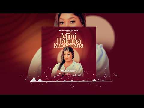Aisha Masanja – Mjini Hakuna Kuogopana | Official Audio Visualizer