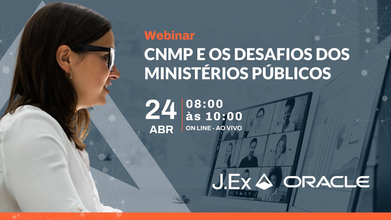 Webinar CNMP e os Desafios dos Ministérios Públicos