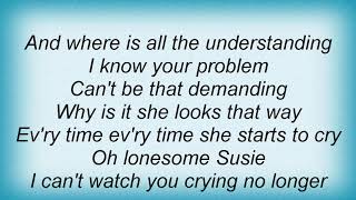 Blood, Sweat &amp; Tears - Lonesome Suzie Lyrics