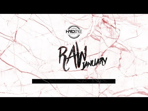 NEW RAWSTYLE JANUARY 2018