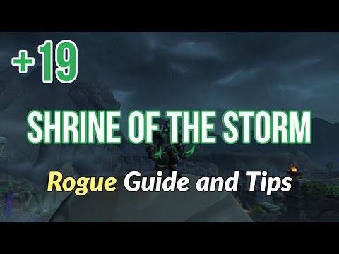 Shrine of the Storm +19 Mythic Plus Guide (Assassination Rogue POV)