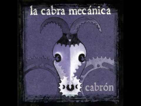 download lagu mp3 mp4 La Cabra Mecanica Cabron, download lagu La Cabra Mecanica Cabron gratis, unduh video klip La Cabra Mecanica Cabron