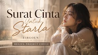 Download lagu SURAT CINTA UNTUK STARLA | VIRGOUN | REGIFA PROJECT COVER mp3