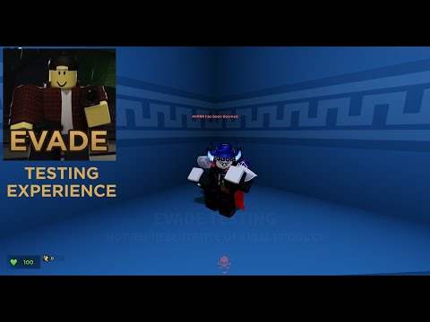 Evade Testing Experience #1