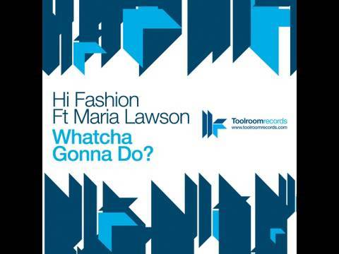 Hi Fashion - Whatcha Gonna Do - Tune Brothers Vocal Mix
