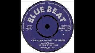 Prince Buster - One hand washes the other