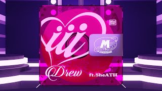 [音樂] DREW - iii ( 愛愛愛 ) feat. SheATH