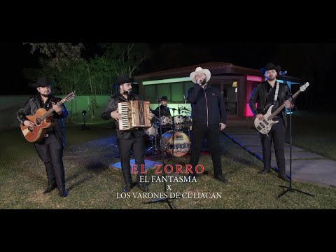 El Fantasma, los Varones de Culiacan - El Zorro (Video Musical)