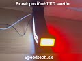 Pozičné LED svetlo 12V / 24V / pravé - červené / biele / oranžové (57x145x185mm) ECE - Video Youtube