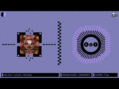 Alex Twin - La Hunta (Original Mix) [Organic House & Downtempo] [Sirin Music]