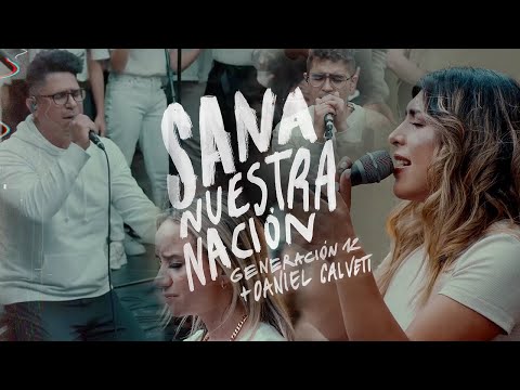 Sana Nuestra Nación - Generación 12