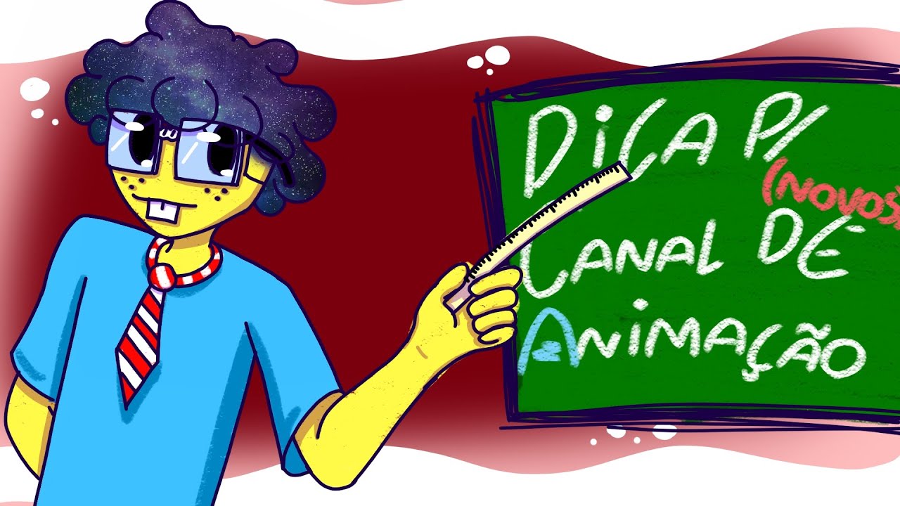 Dica para (novos) canais de animações