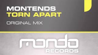 Montends - Torn Apart (Original Mix) [Mondo Records]