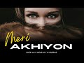 MERI AKHIYON MEIN AANSU REMIX SHER ALI MEHR ALI X VIBRONO