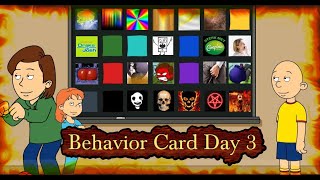 Best Behavior Card Day 3 / (Caillou actually gets grounded)