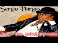 Sergio Vargas - Soy Lo Prohibido(2015)