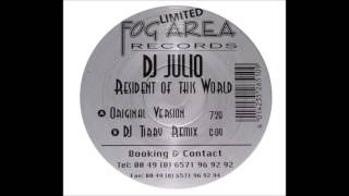 Dj Julio - Residents Of The World (Dj Tibby Remix) (1999)