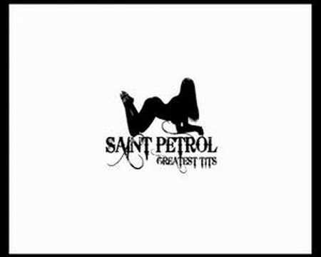 Saint Petrol - Greatest Tits 2008 february