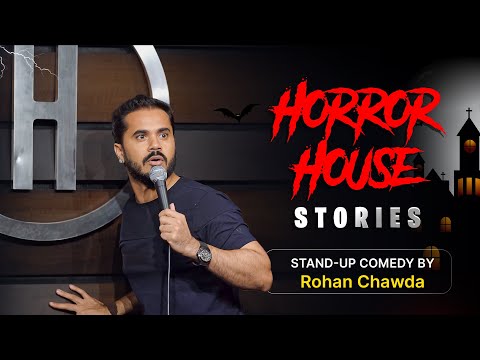 Horror House Stories | Rohan Chawda | Stand-up Comedy Mar 2024