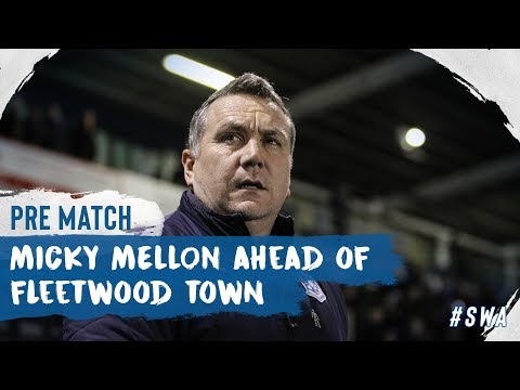 Pre Match | Micky Mellon (Fleetwood Town)