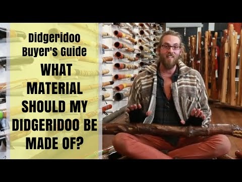 Buy a Didgeridoo Guide - 7 of 11 -  What Material should my didgeridoo be made of