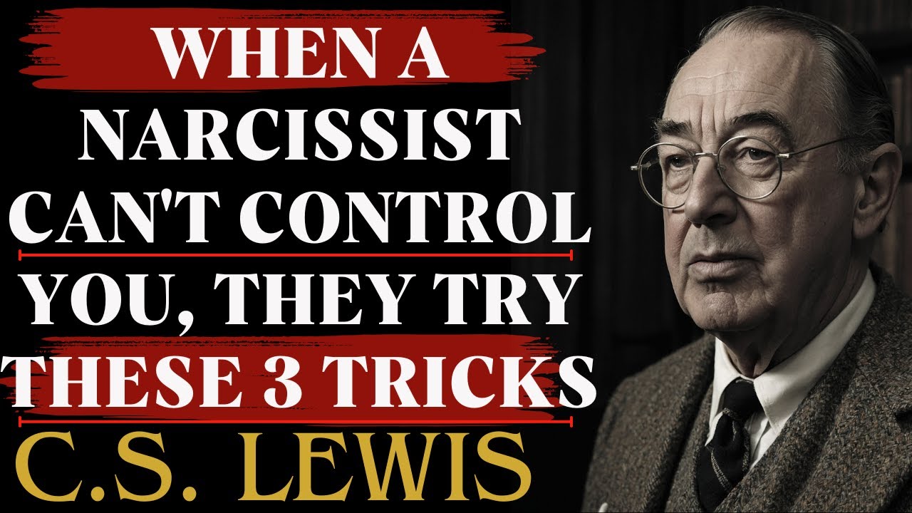 When a Narcissist Loses Control Over You, They Try These 3 Tricks | C.S Lewis Sermons