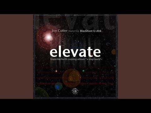 Elevate (feat. Blackfoot U-Ahk)