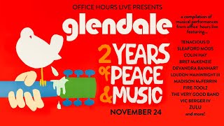 Glendale: Two Years of Peace and Music (Office Hours Live Music Compilation)