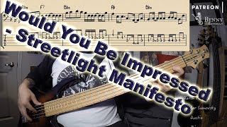 Streetlight Manifesto - Would You Be Impressed [BASS COVER] - with notation and tabs