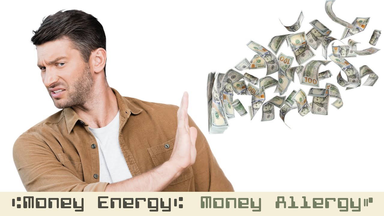 💸Money Energy. Money Allergy🤑