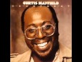 Curtis Mayfield Over The Hump