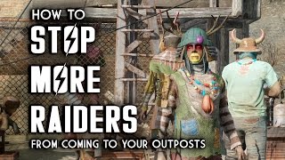 How to STOP Raiders from Coming to Your Outposts - Nuka World Fallout 4