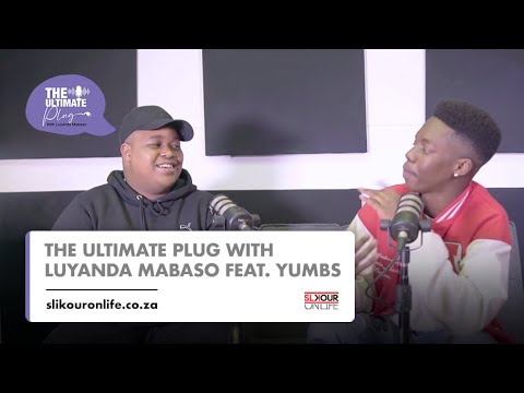 Yumbs Talks Creating Sondela, Working With Kelvin Momo & Slade | The Ultimate Plug w/ Luyanda Mabaso