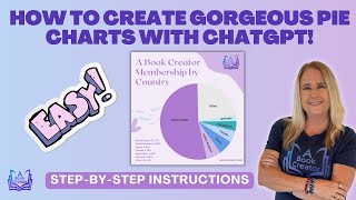 Transform Your Data into Gorgeous Pie Charts using ChatGPT: A Step-by-Step Guide