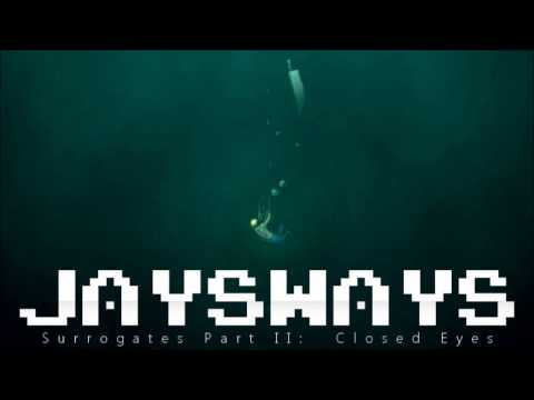 JaysWays - Surround Me (ft. Christian Anthony)