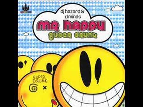 DJ Hazard & D-Minds - Mr. Happy