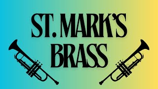 Postlude: &quot;We Wish You a Merry Christmas&quot; - St. Mark&#39;s Brass