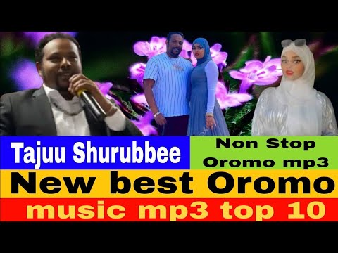 Tajuu Shurubee Si Yaddee ko Nabira New Best Oromo Music Non Stop Oromo music top 10 @SimaleStudio