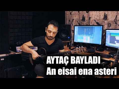 AYTAÇ BAYLADI- AN EISA ENA ESTARI (COVER)