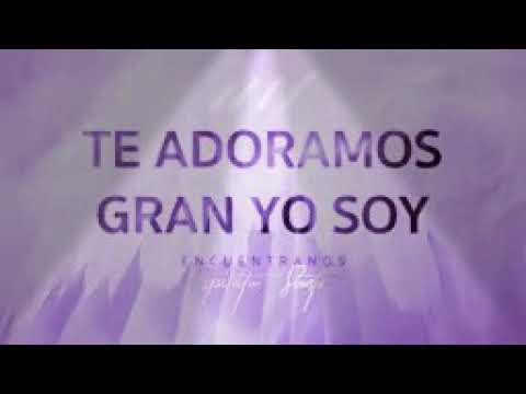 Te Adoramos Gran Yo Soy | New Wine En Cap