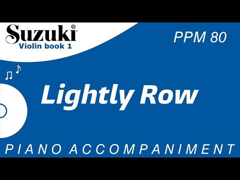 Suzuki Violin Book 1 | Lightly Row | Piano Accompaniment | PPM = 80