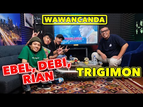 WAWANCANDA , EBEL, DEBI, RIAN - TRIGIMON