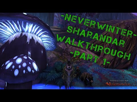 Neverwinter Gameplay (PC) - Sharandar Walkthrough Part 1