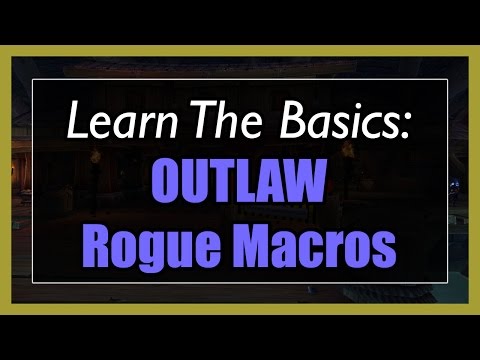 7.3.5 Outlaw Rogue Macros [WOW Legion] - Focus, Mouseover,  Modifier