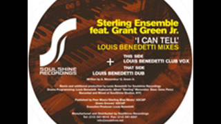 Sterling Ensemble Feat Grant Green JR I Can Tell Louis Benedetti Club Vox